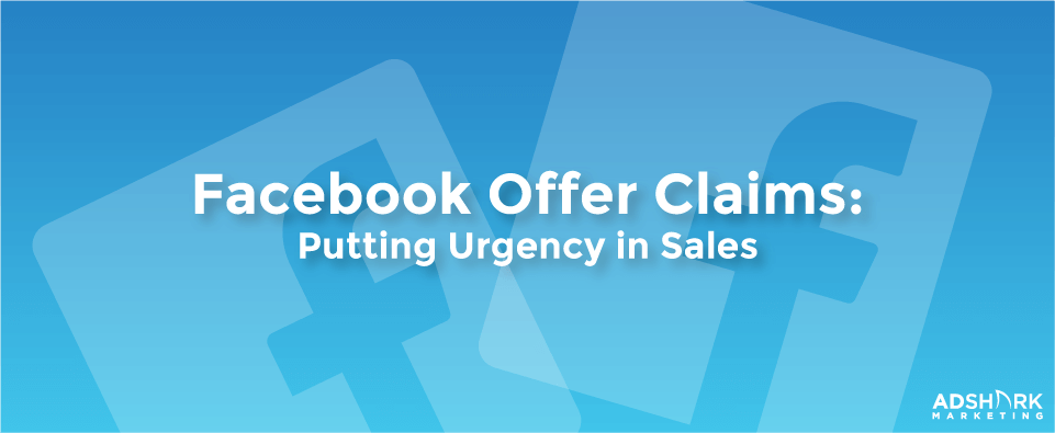 Facebook Offer Claims Putting Urgency in Sales