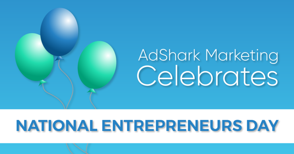 A text image of three balloons with the text caption "AdShark Marketing Celebrates National Entrepreneur Day."