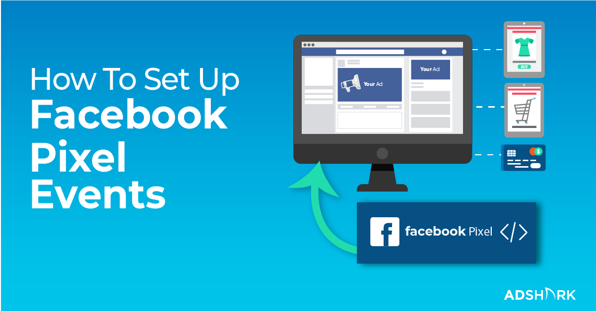 how-to-set-up-facebook-pixel-events-for-your-ecommerce-site