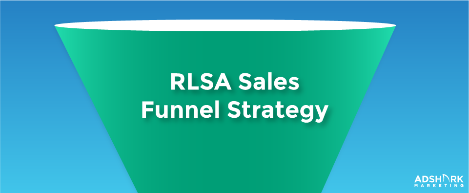 RSLA Sales Funnel Strategy